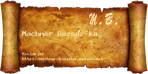 Machner Bozsóka névjegykártya